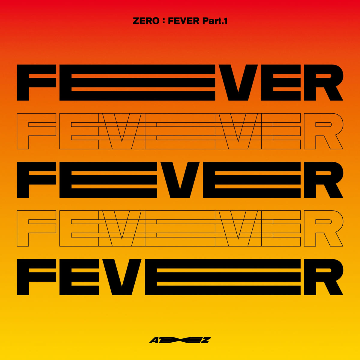 ZERO : FEVER Pt.1 cover